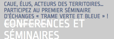You are currently viewing Séminaire trame verte et bleue ouvert aux inscriptions, le 8 mars 2017