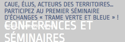 You are currently viewing Séminaire trame verte et bleue ouvert aux inscriptions, le 8 mars 2017