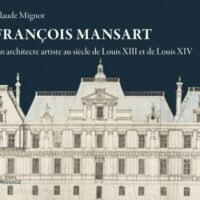 Café historique : François Mansart, un architecte artiste au siècle de Louis XIII et de Louis XIV