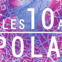 Les 10 ans du POLAU (Pôle des arts urbains)