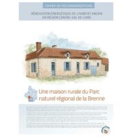 Rénovation énergétique du patrimoine bâti ancien, une maison rurale du Parc naturel de la Brenne
