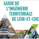 Le CAUE dans le Guide de l’ingénierie territoriale en Loir-et-Cher