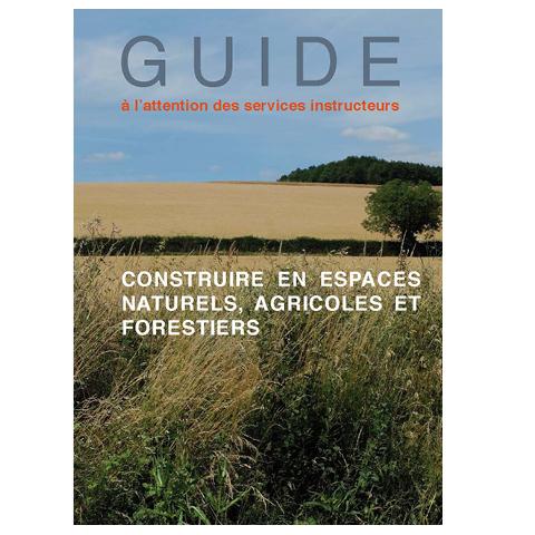 You are currently viewing Construire en espaces naturels, agricoles et forestiers