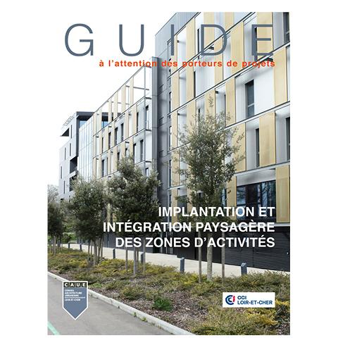 You are currently viewing Guide de l’implantation et de l’intégration paysagère des zones d’activités