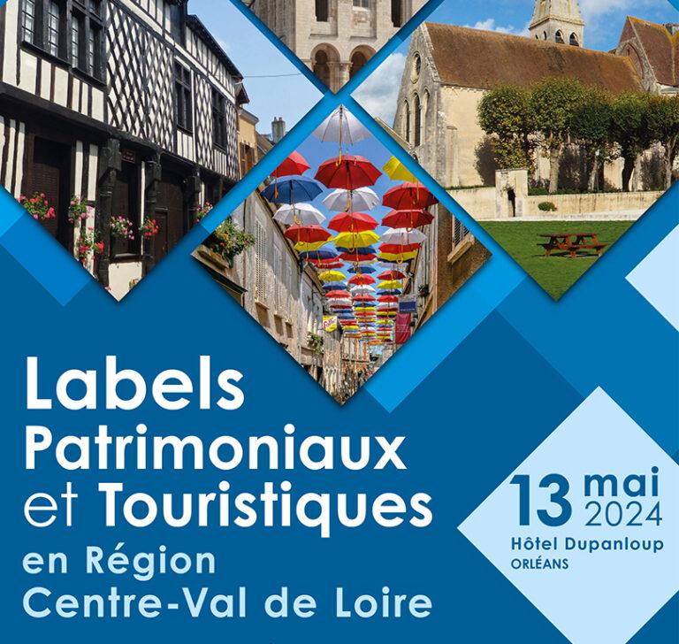 You are currently viewing Labels patrimoniaux et touristiques en région Centre Val de Loire