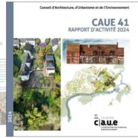 Le rapport d’activités 2024 du CAUE de Loir-et-Cher est en ligne