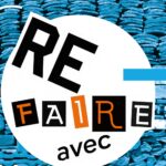 (RE)FAIRE AVEC, remise des prix suivie d'une table ronde sur le réemploi des matériaux