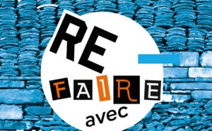 Lire la suite à propos de l’article (RE)FAIRE AVEC : exposition, remise des prix et table-ronde le 20 octobre à Blois