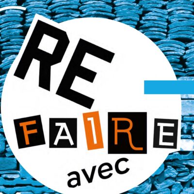 (RE)FAIRE AVEC, remise des prix suivie d'une table ronde sur le réemploi des matériaux