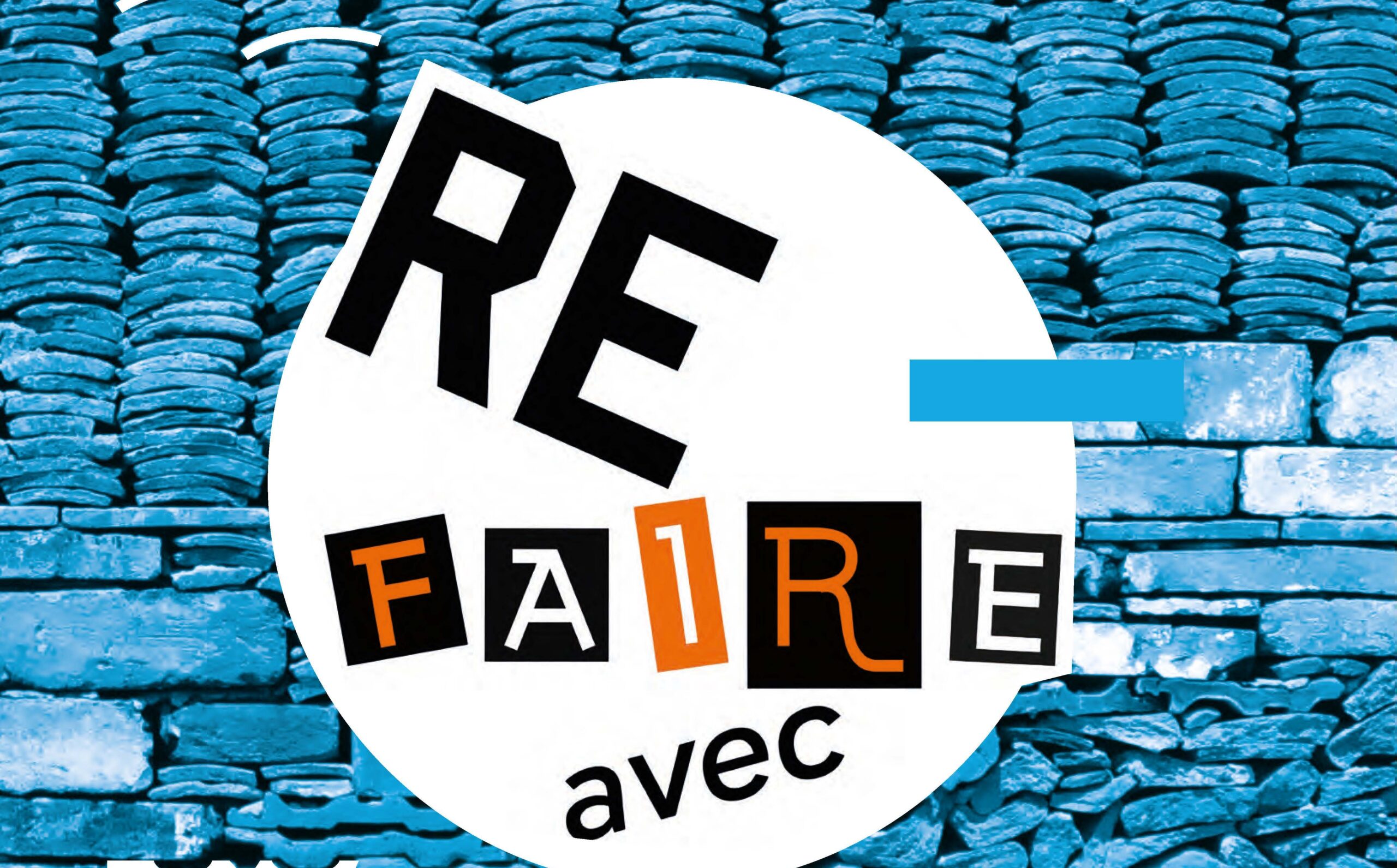 (RE)FAIRE AVEC, remise des prix suivie d'une table ronde sur le réemploi des matériaux